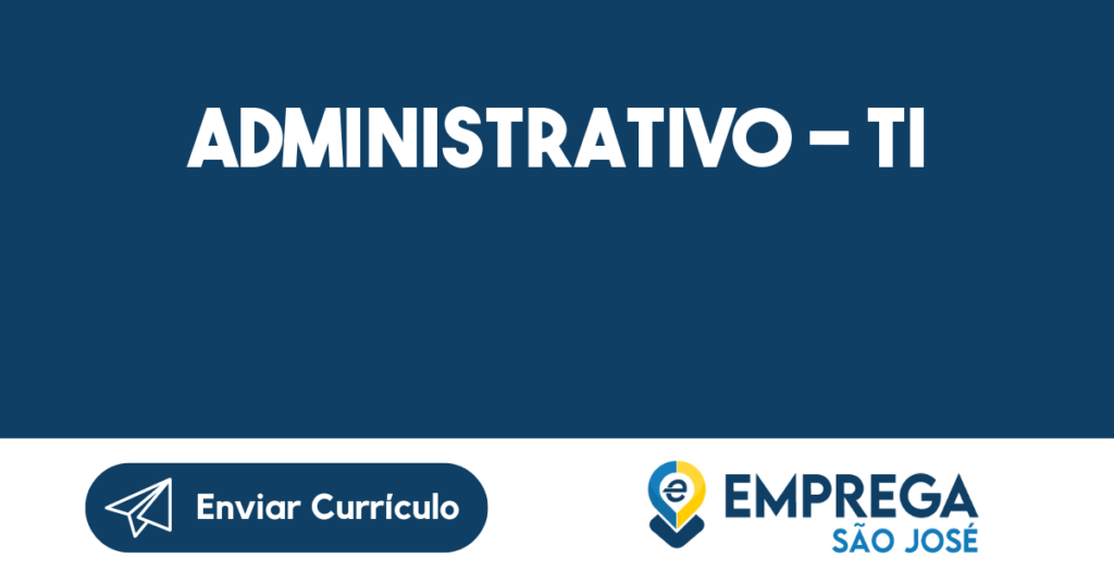 Administrativo - Ti-São José Dos Campos - Sp 1