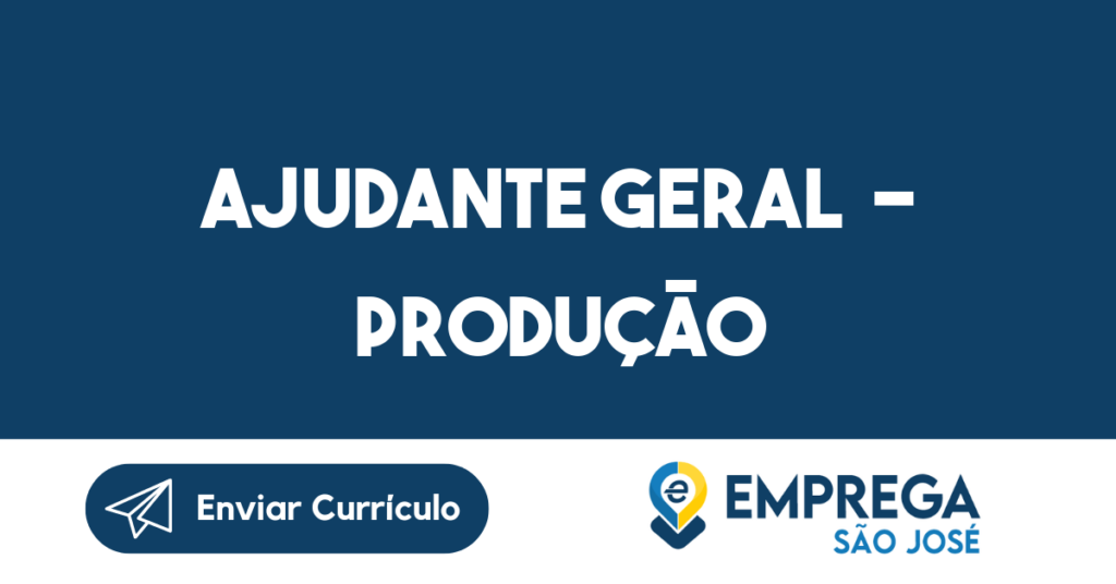 Ajudante Geral - Produção-Jacarei - Sp 1