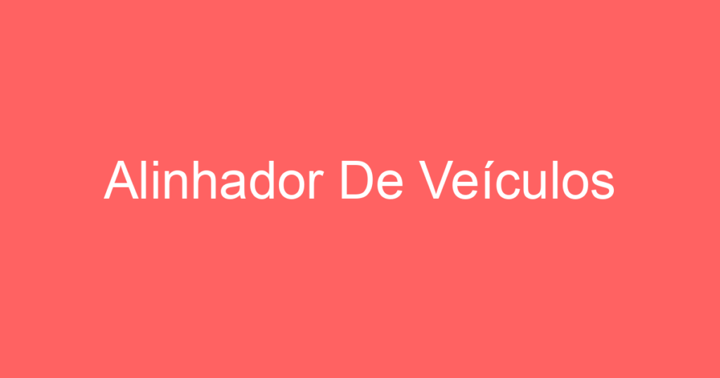 Alinhador De Veículos 1