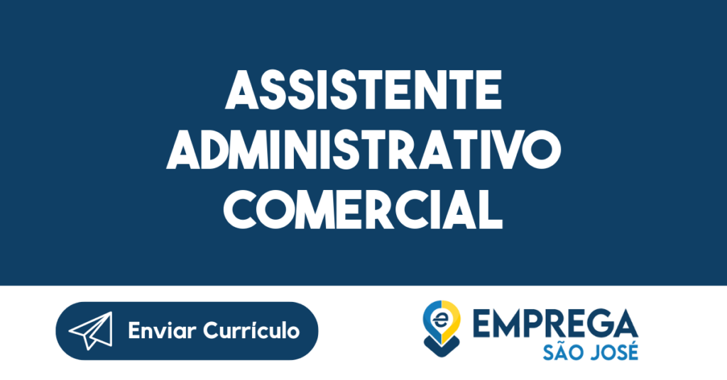 Assistente Administrativo Comercial-São José Dos Campos - Sp 1