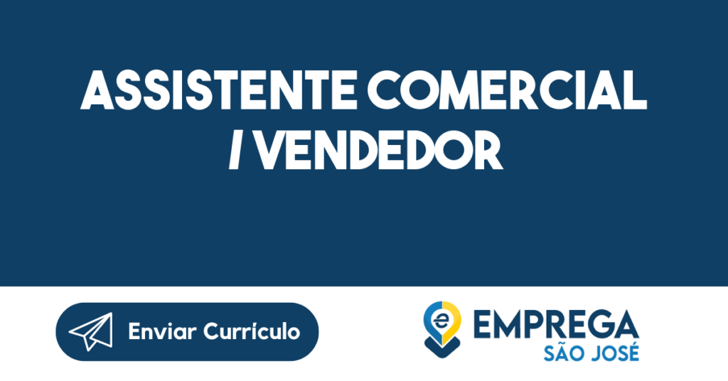 Assistente Comercial / Vendedor -São José Dos Campos - Sp 1