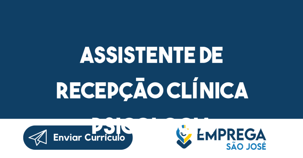 Assistente De Recepção Clínica Psicologia-São José Dos Campos - Sp 1