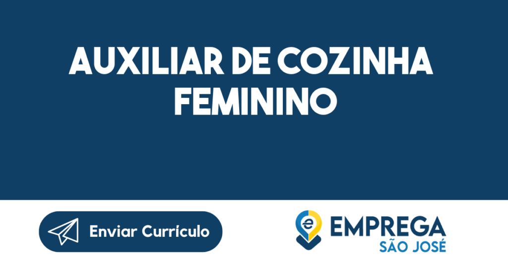 Auxiliar De Cozinha Feminino-São José Dos Campos - Sp 1