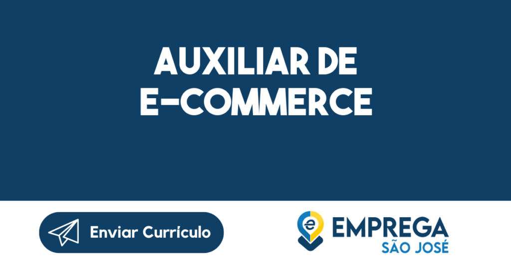 Auxiliar De E-Commerce-São José Dos Campos - Sp 1