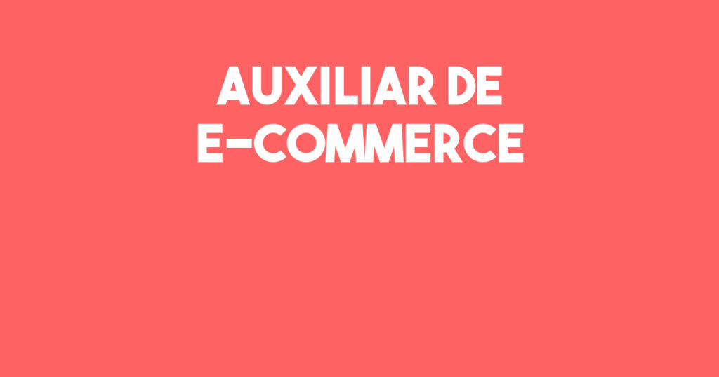 Auxiliar De E-Commerce-São José Dos Campos - Sp 1