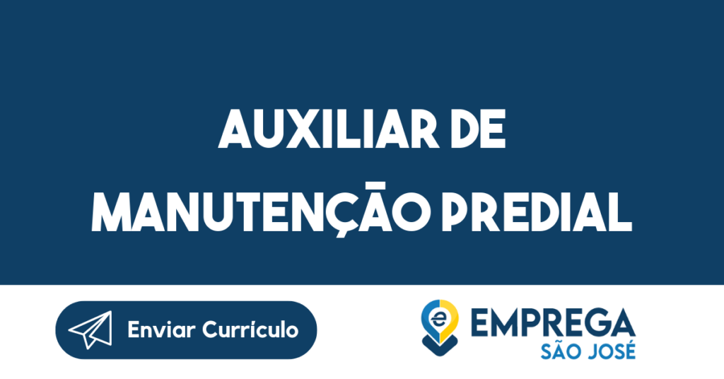 Auxiliar De Manutenção Predial-São José Dos Campos - Sp 1