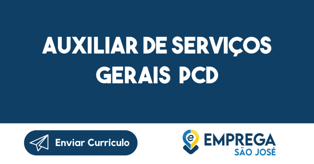 Auxiliar De Serviços Gerais Pcd-São José Dos Campos - Sp 1