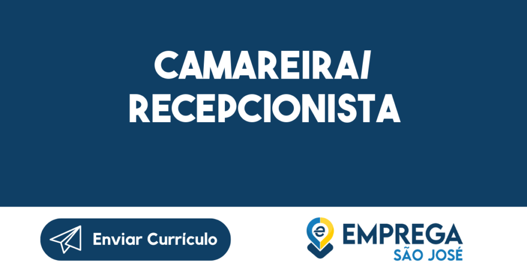 Camareira/ Recepcionista-São José Dos Campos - Sp 1