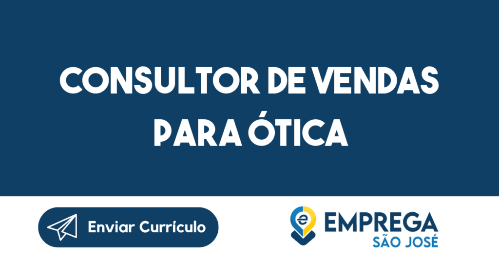 Consultor De Vendas Para Ótica-São José Dos Campos - Sp 1