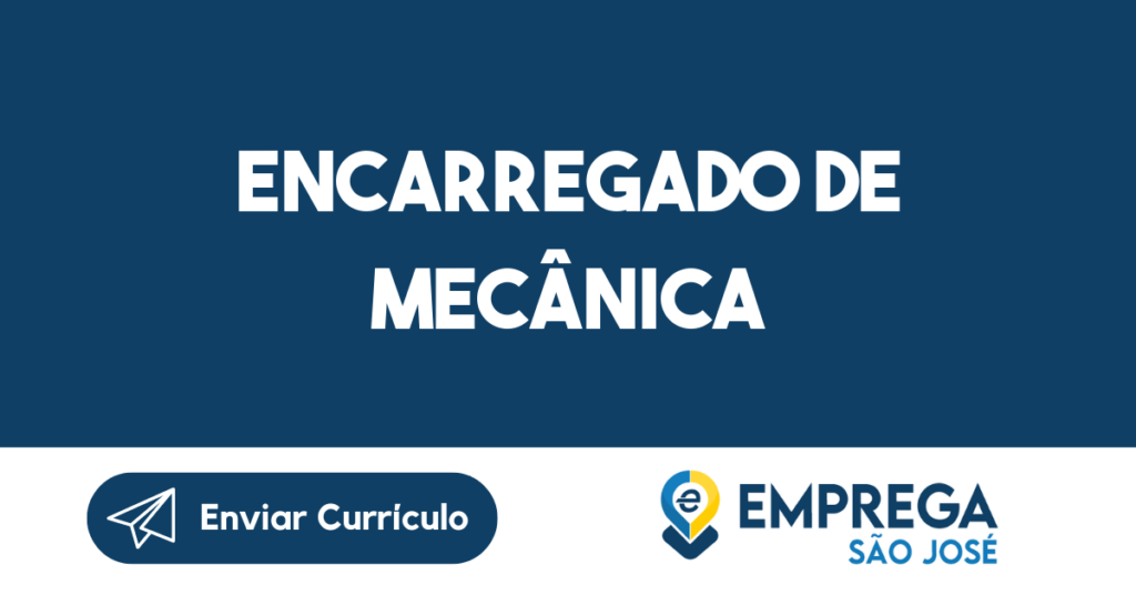 Encarregado De Mecânica-São José Dos Campos - Sp 1