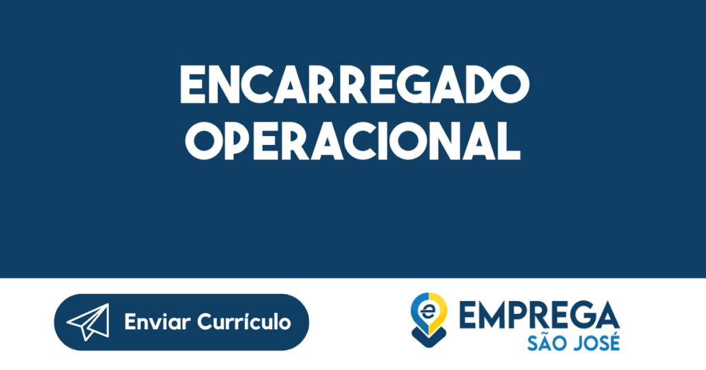 Encarregado Operacional-Jacarei - Sp 1