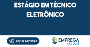 Estágio Em Técnico Eletrônico-São José Dos Campos - Sp 4