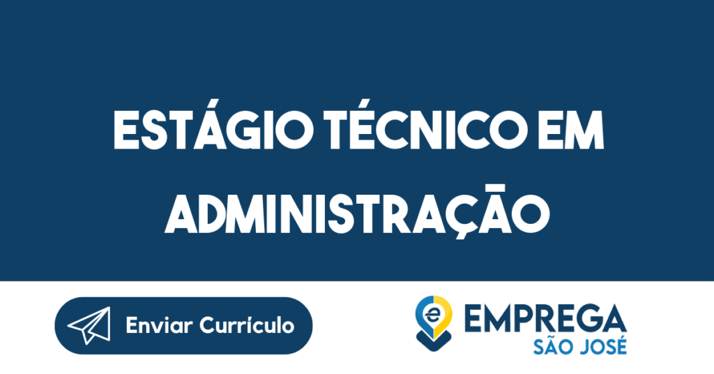 Estágio Técnico Em Administração-Jacarei - Sp 1