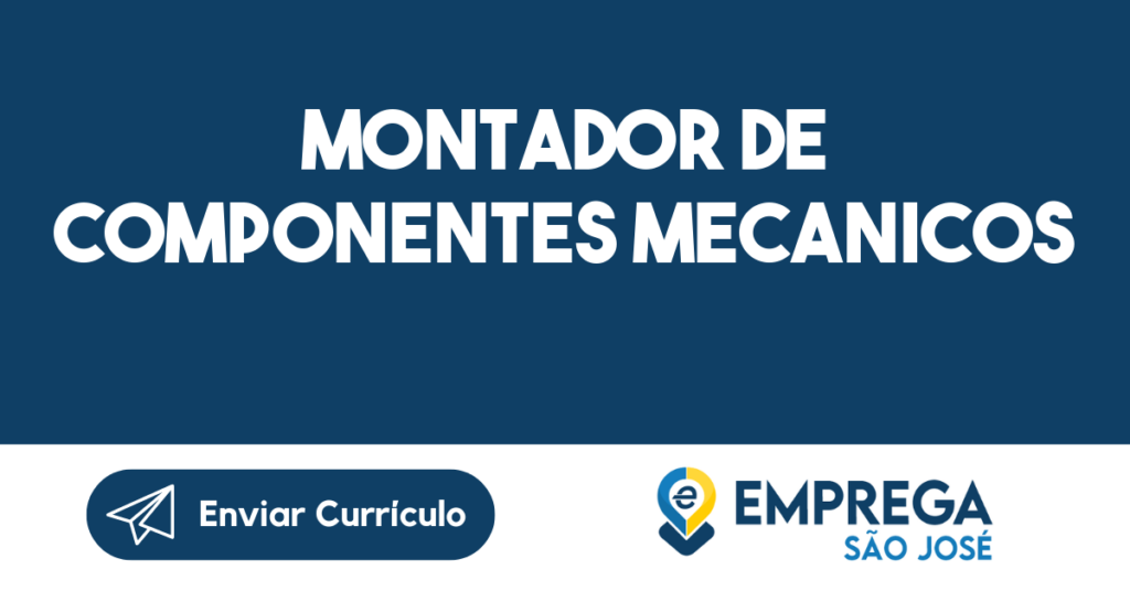 Montador De Componentes Mecanicos-São José Dos Campos - Sp 1