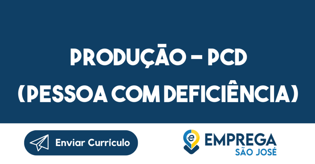 Produção - Pcd (Pessoa Com Deficiência)-Jacarei - Sp 1