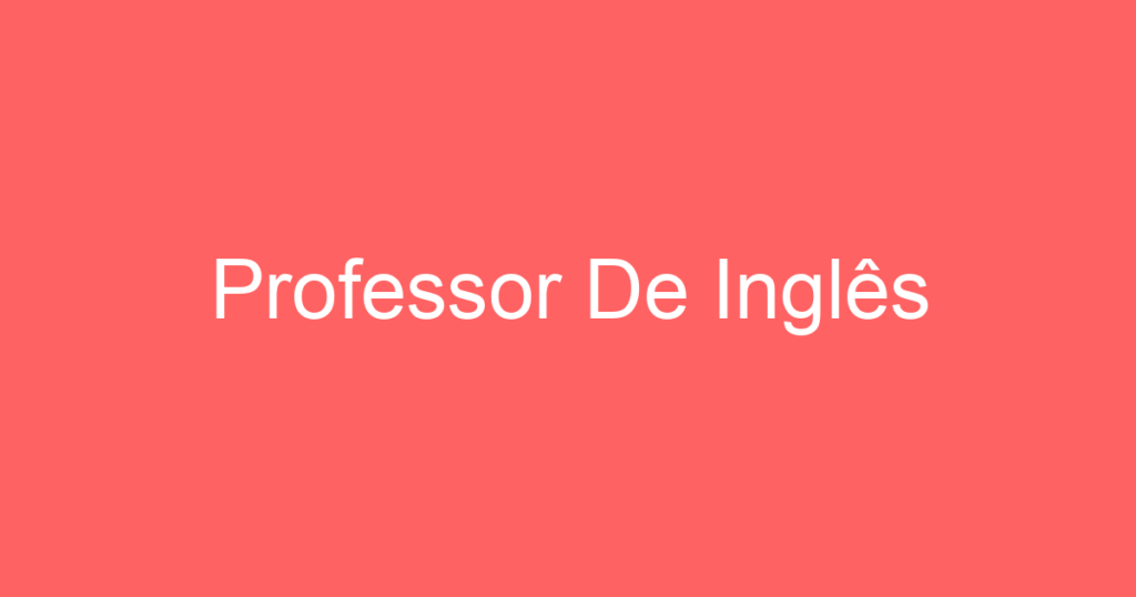 Professor De Inglês 1