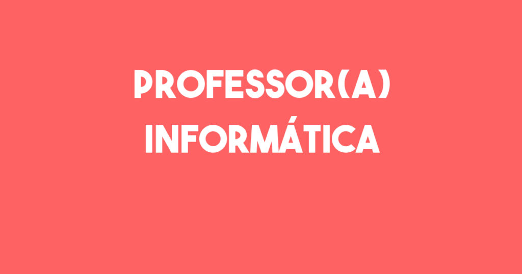 Professor(A) Informática-São José Dos Campos - Sp 1