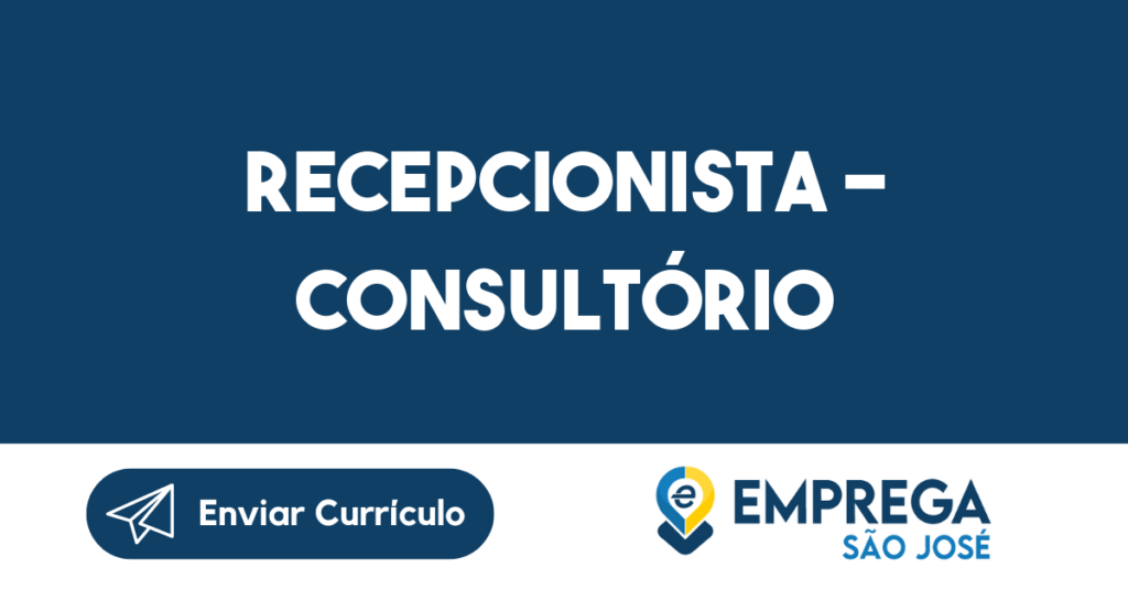 Recepcionista - Consultório-São José Dos Campos - Sp 1