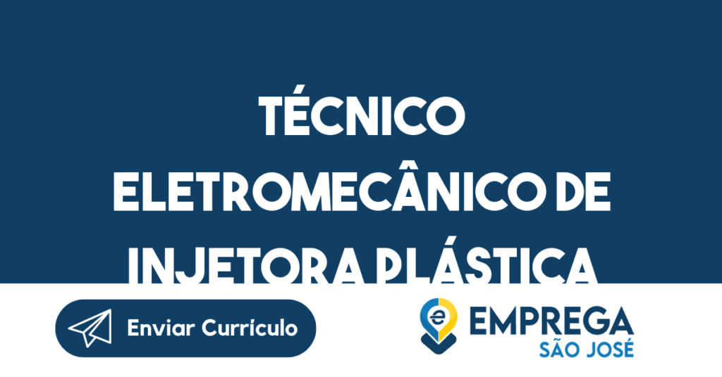 Técnico Eletromecânico De Injetora Plástica-Jacarei - Sp 1