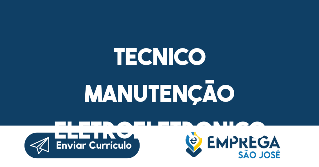 Tecnico Manutenção Eletroeletronico-Jacarei - Sp 1