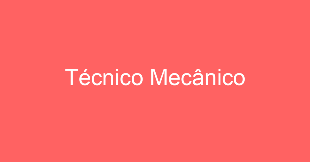 Técnico Mecânico 1