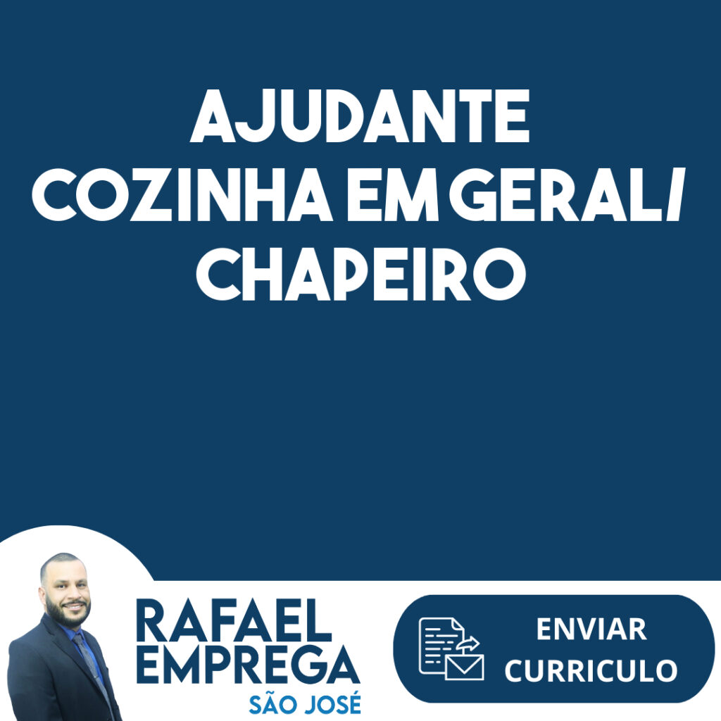 Ajudante Cozinha Em Geral/ Chapeiro-São José Dos Campos - Sp 1