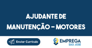 Ajudante De Manutenção - Motores Elétricos-São José Dos Campos - Sp 5