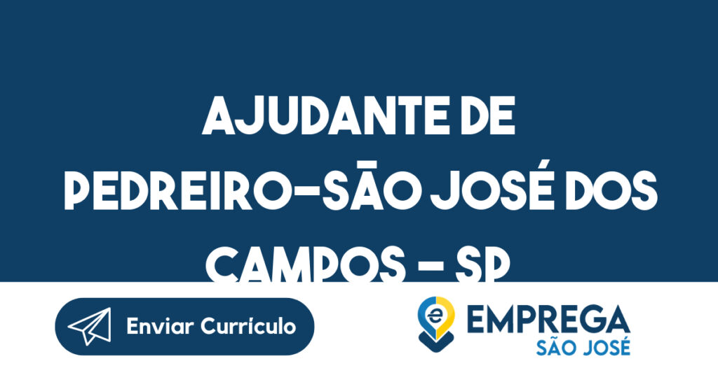 Ajudante De Pedreiro-São José Dos Campos - Sp 1