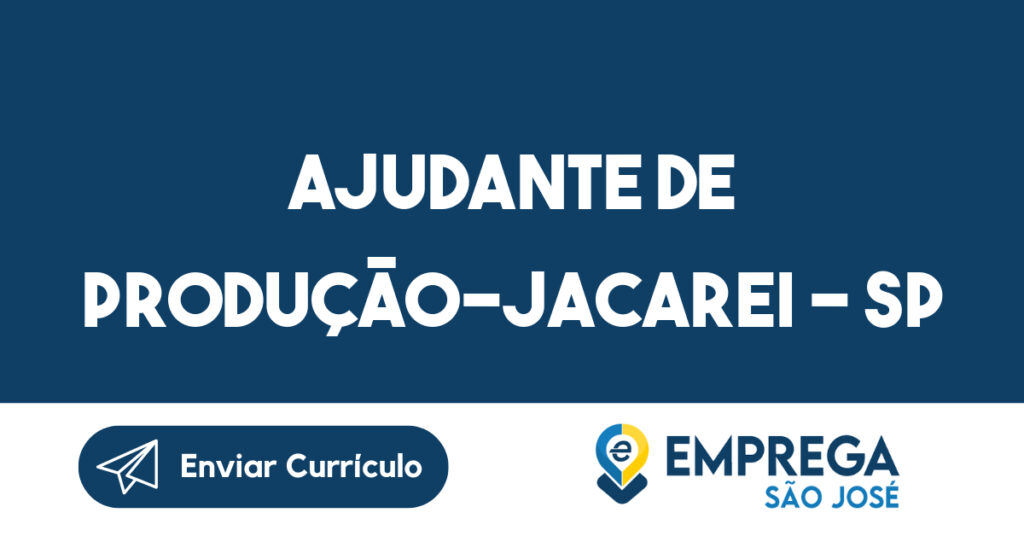 Ajudante De Produção-Jacarei - Sp 1