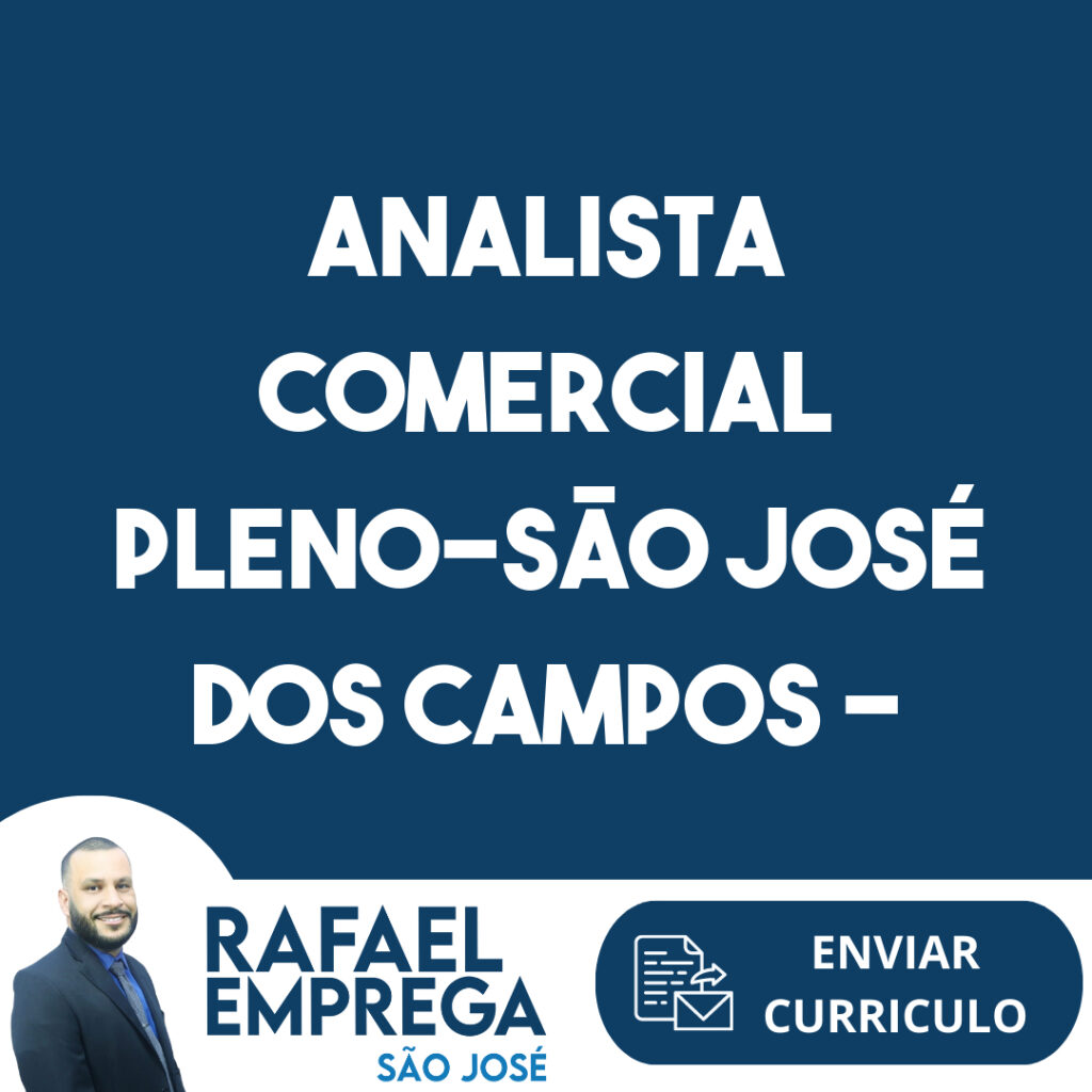 Analista Comercial Pleno-São José Dos Campos - Sp 1