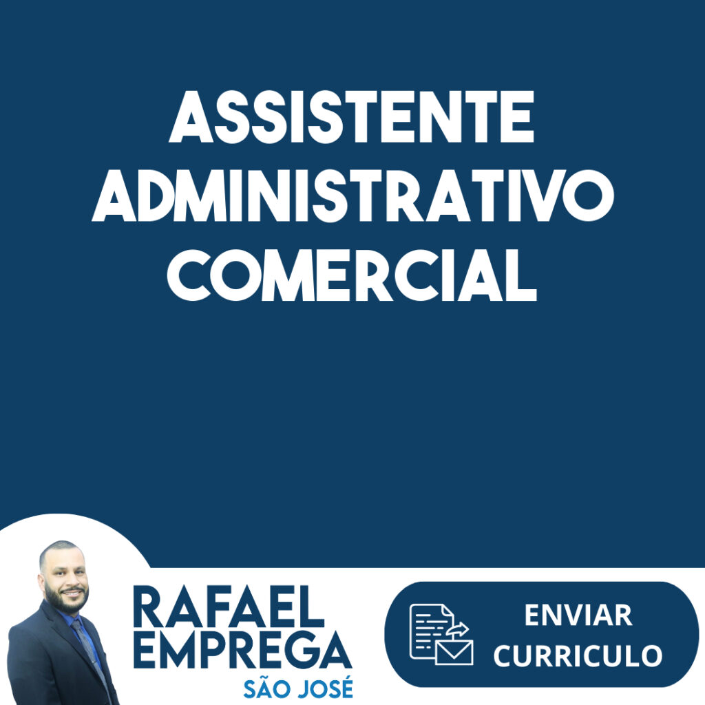 Assistente Administrativo Comercial-São José Dos Campos - Sp 1