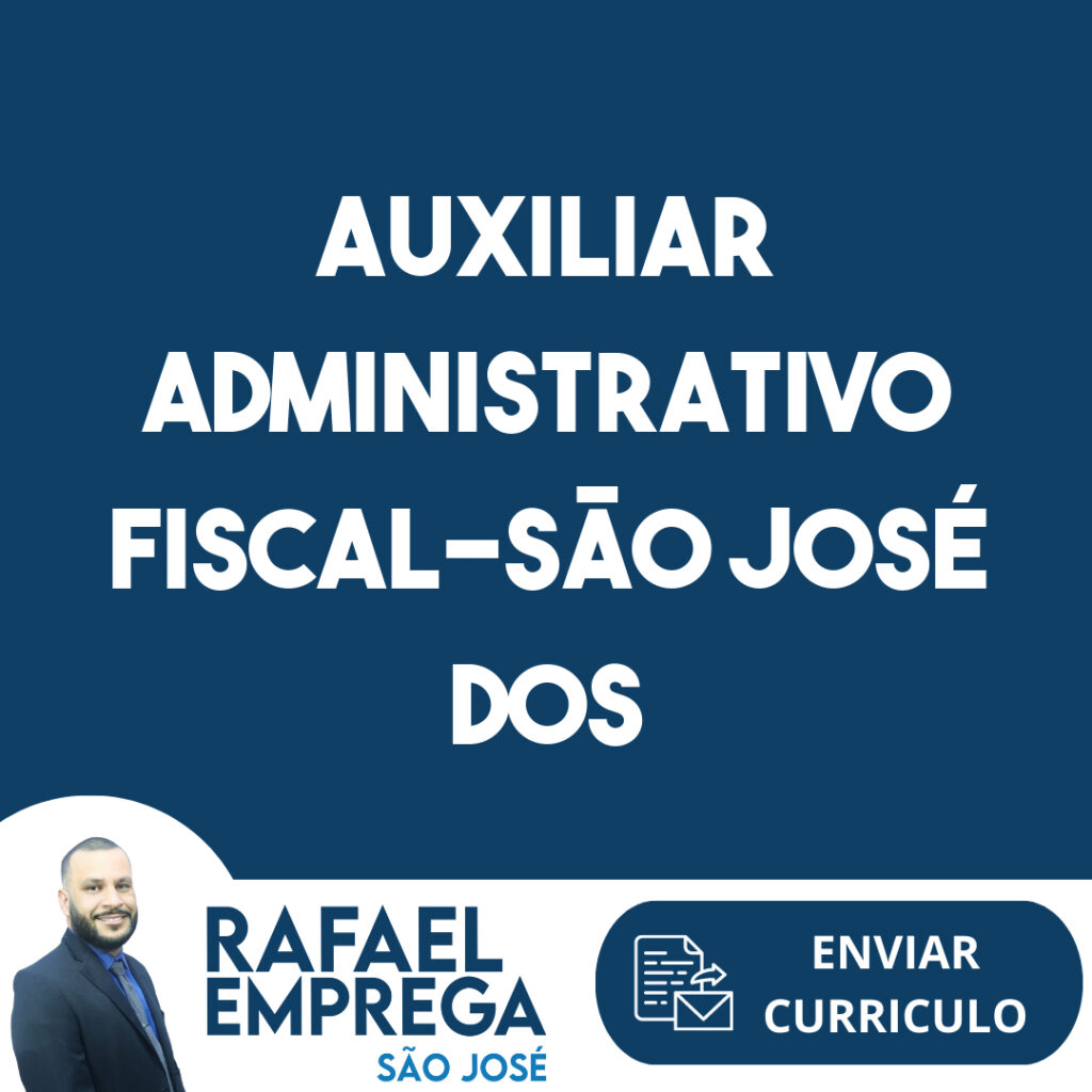 Auxiliar Administrativo Fiscal-São José Dos Campos - Sp 1