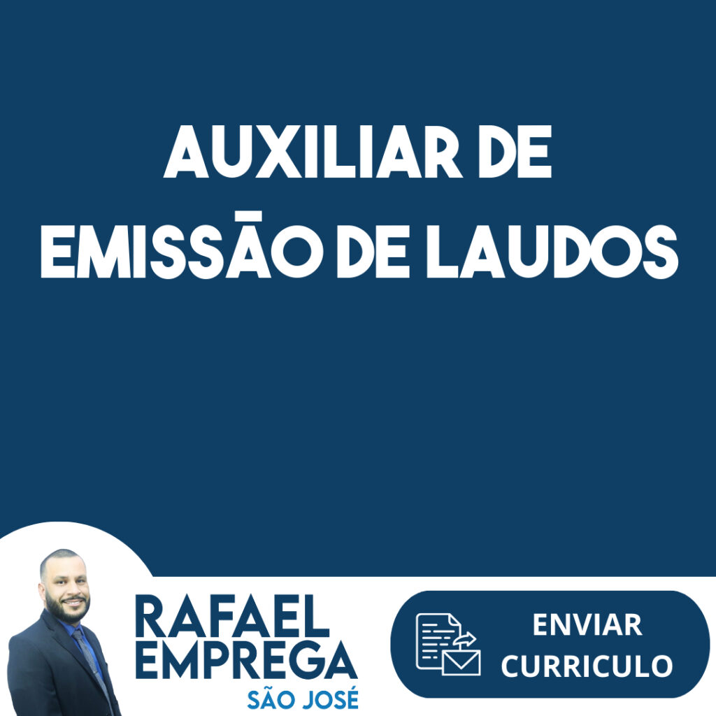 Auxiliar De Emissão De Laudos-São José Dos Campos - Sp 1