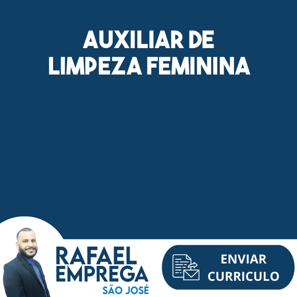 Auxiliar De Limpeza Feminina -São José Dos Campos - Sp 1