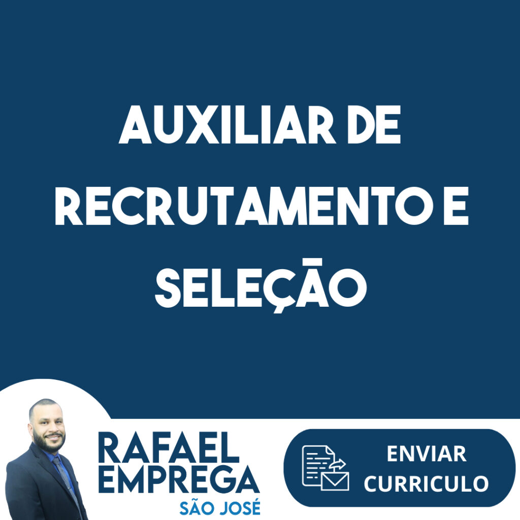 Auxiliar De Recrutamento E Seleção-São José Dos Campos - Sp 1