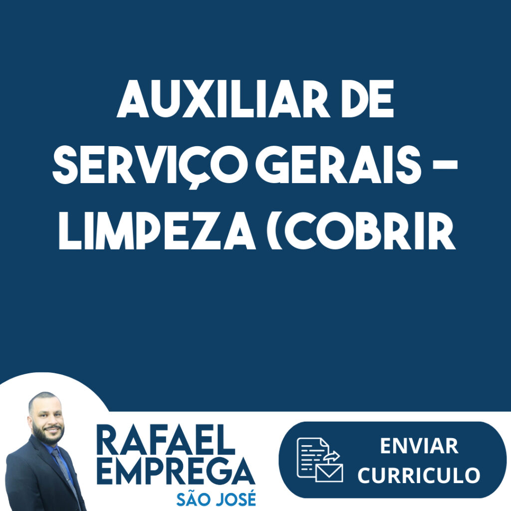 Auxiliar De Serviço Gerais - Limpeza (Cobrir Férias 30 Dias) - Jacareí-Jacarei - Sp 1