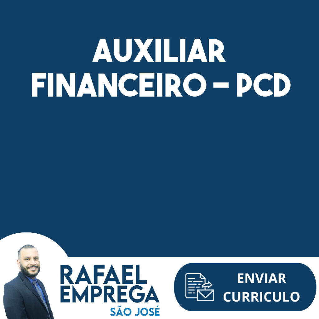 Auxiliar Financeiro - Pcd-Jacarei - Sp 1