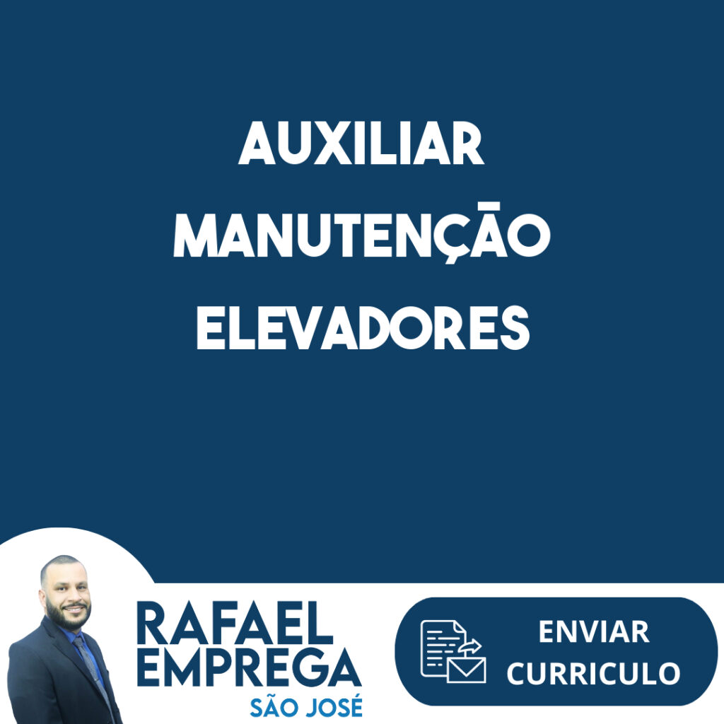 Auxiliar Manutenção Elevadores-São José Dos Campos - Sp 1