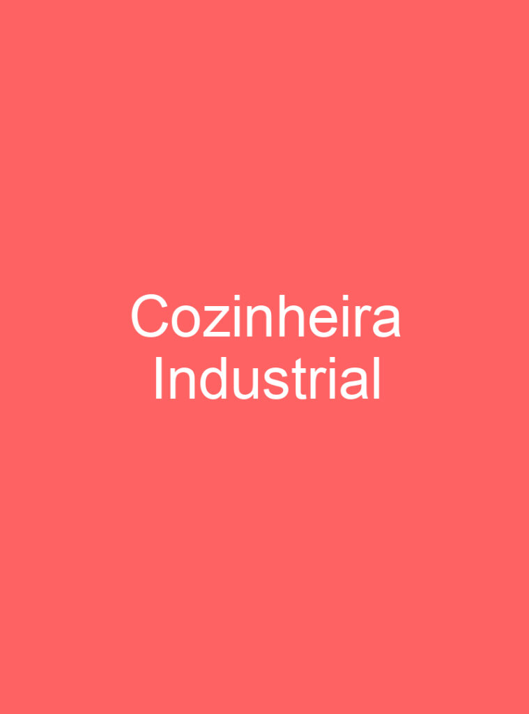 Cozinheira Industrial 1