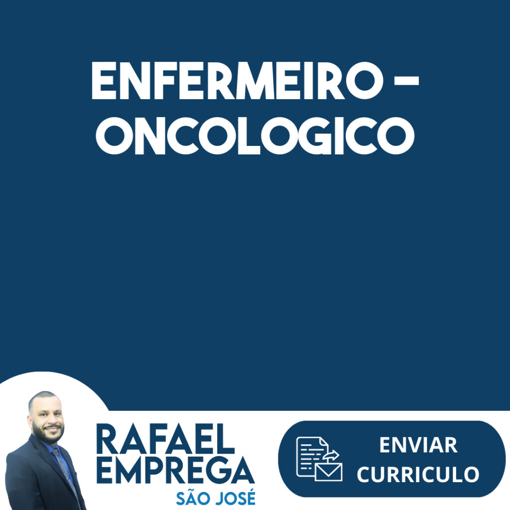 Enfermeiro - Oncologico-São José Dos Campos - Sp 1