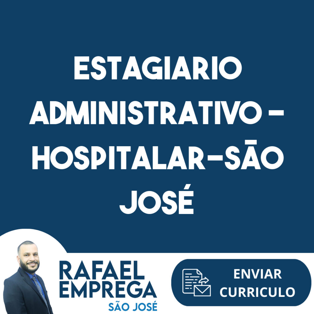 Estagiario Administrativo - Hospitalar-São José Dos Campos - Sp 1