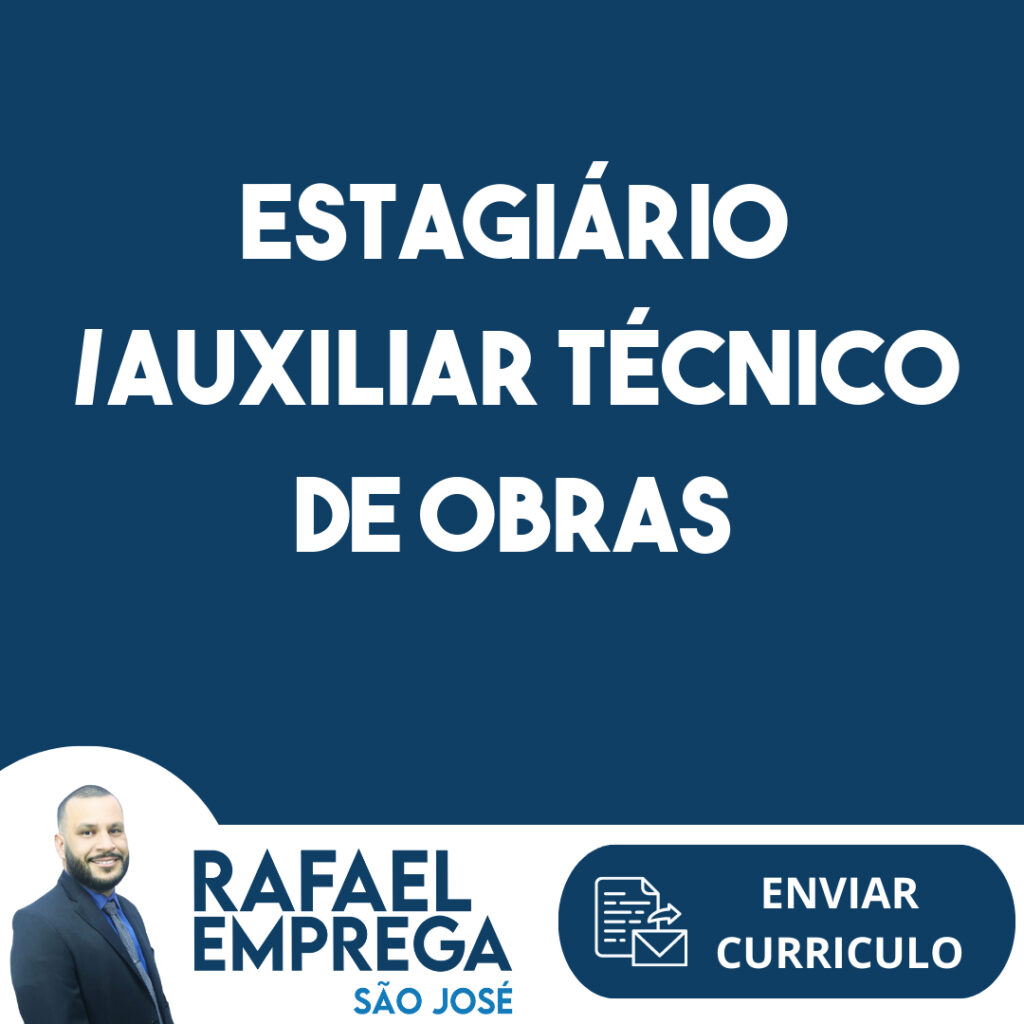 Estagiário /Auxiliar Técnico De Obras-São José Dos Campos - Sp 1