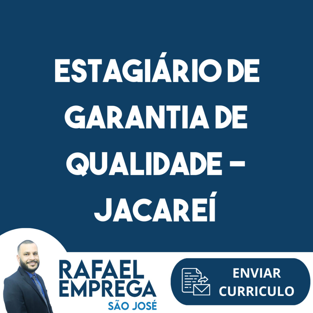 Estagiário De Garantia De Qualidade - Jacareí-Jacarei - Sp 1