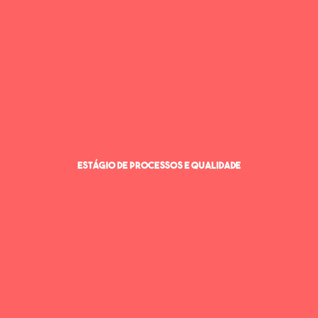 Estágio De Processos E Qualidade-São José Dos Campos - Sp 1