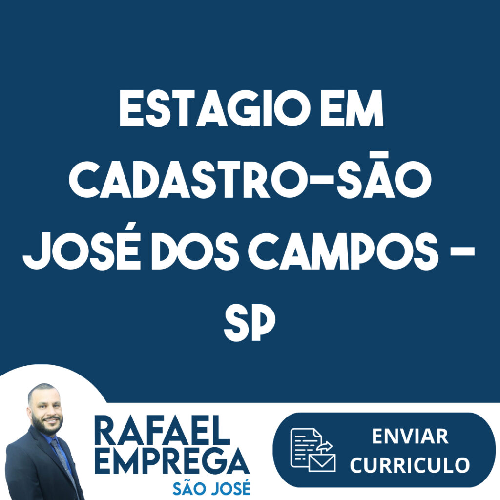 Estagio Em Cadastro-São José Dos Campos - Sp 1