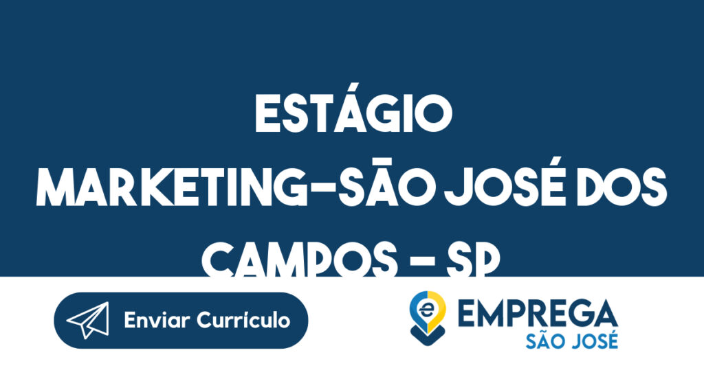 Estágio Marketing-São José Dos Campos - Sp 1