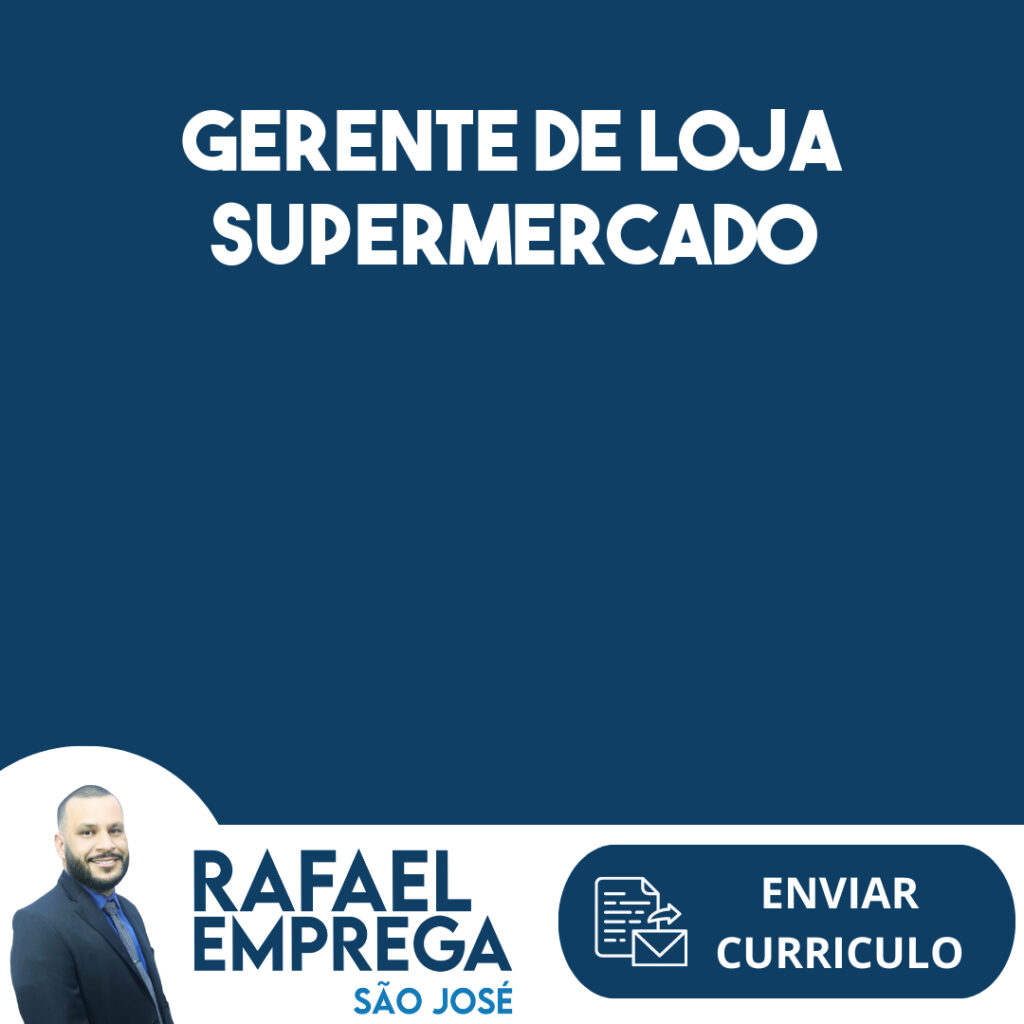 Gerente De Loja Supermercado-São José Dos Campos - Sp 1