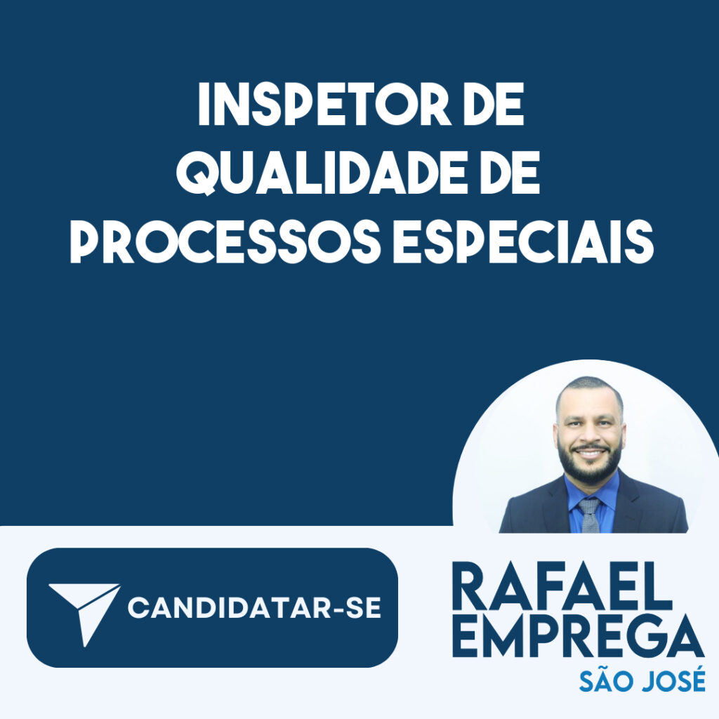 Inspetor De Qualidade De Processos Especiais-São José Dos Campos - Sp 1