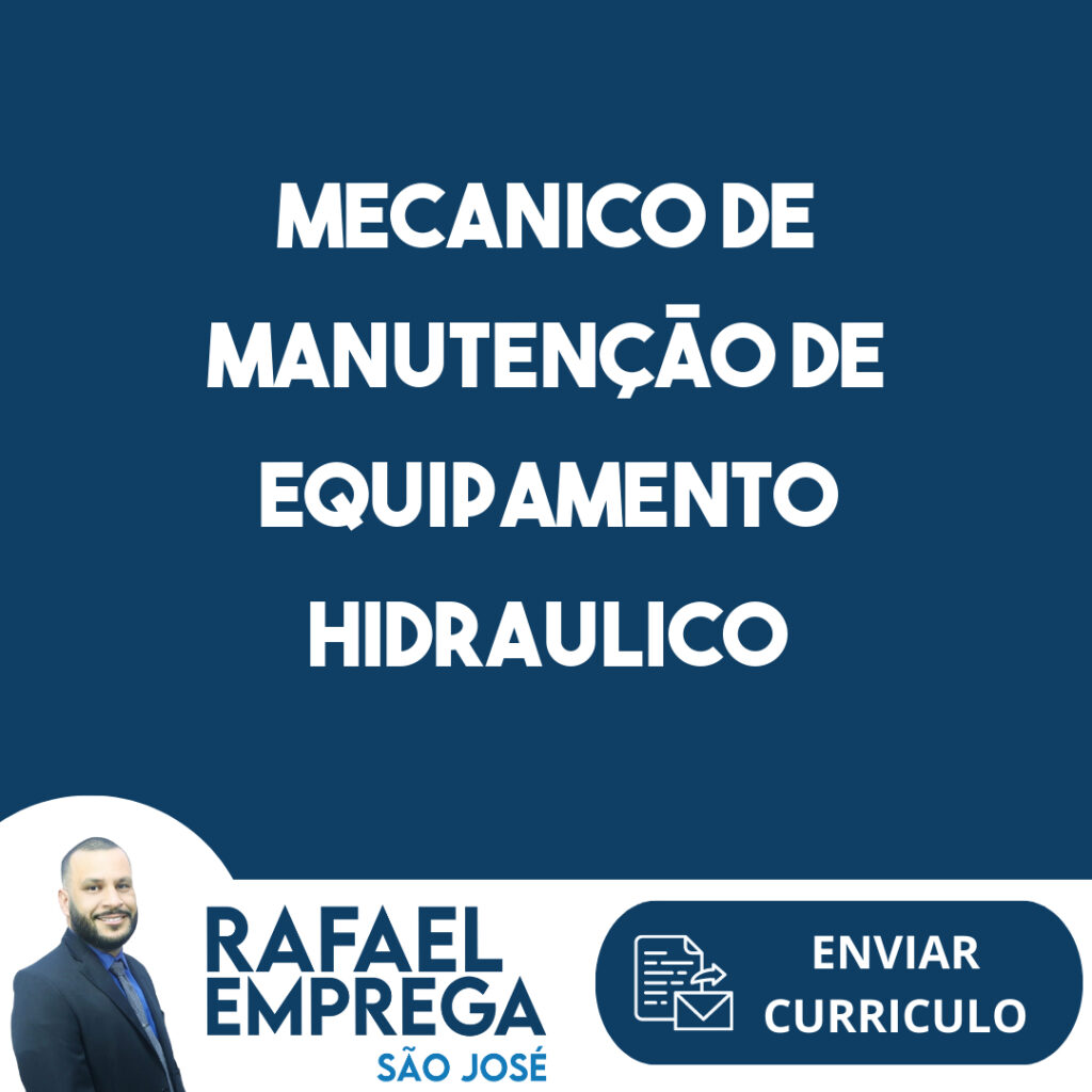 Mecanico De Manutenção De Equipamento Hidraulico-São José Dos Campos - Sp 1