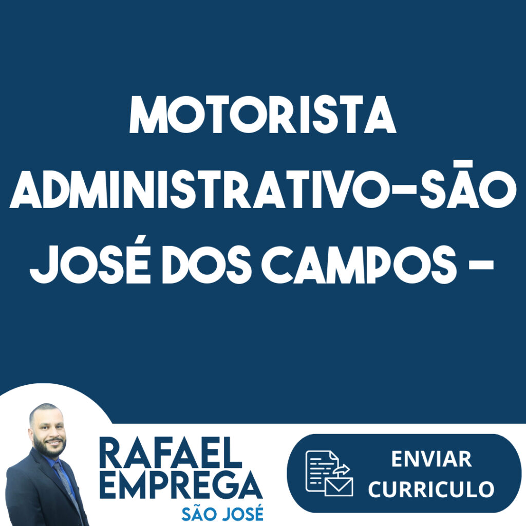 Motorista Administrativo-São José Dos Campos - Sp 1